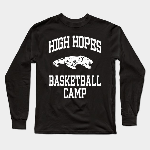 High Hopes Basketball Camp t-shirt Long Sleeve T-Shirt by upcs